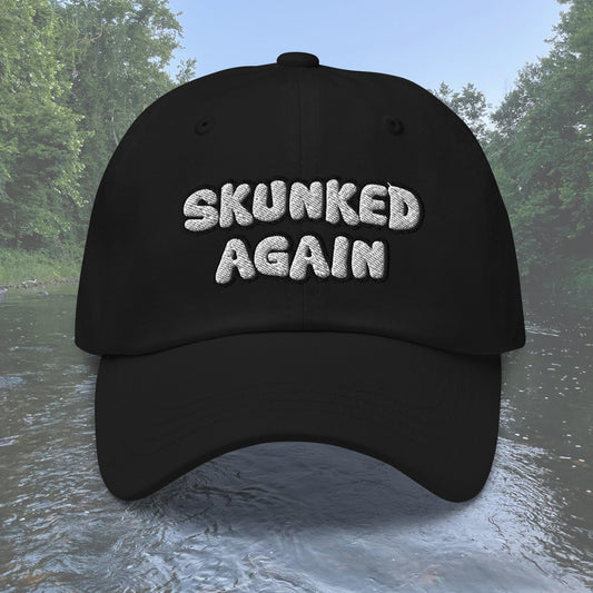 Skunked Again Dad Hat