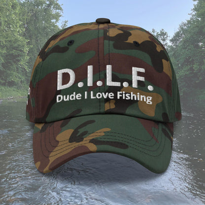 D.I.L.F. Dude I Love Fishing Dad hat