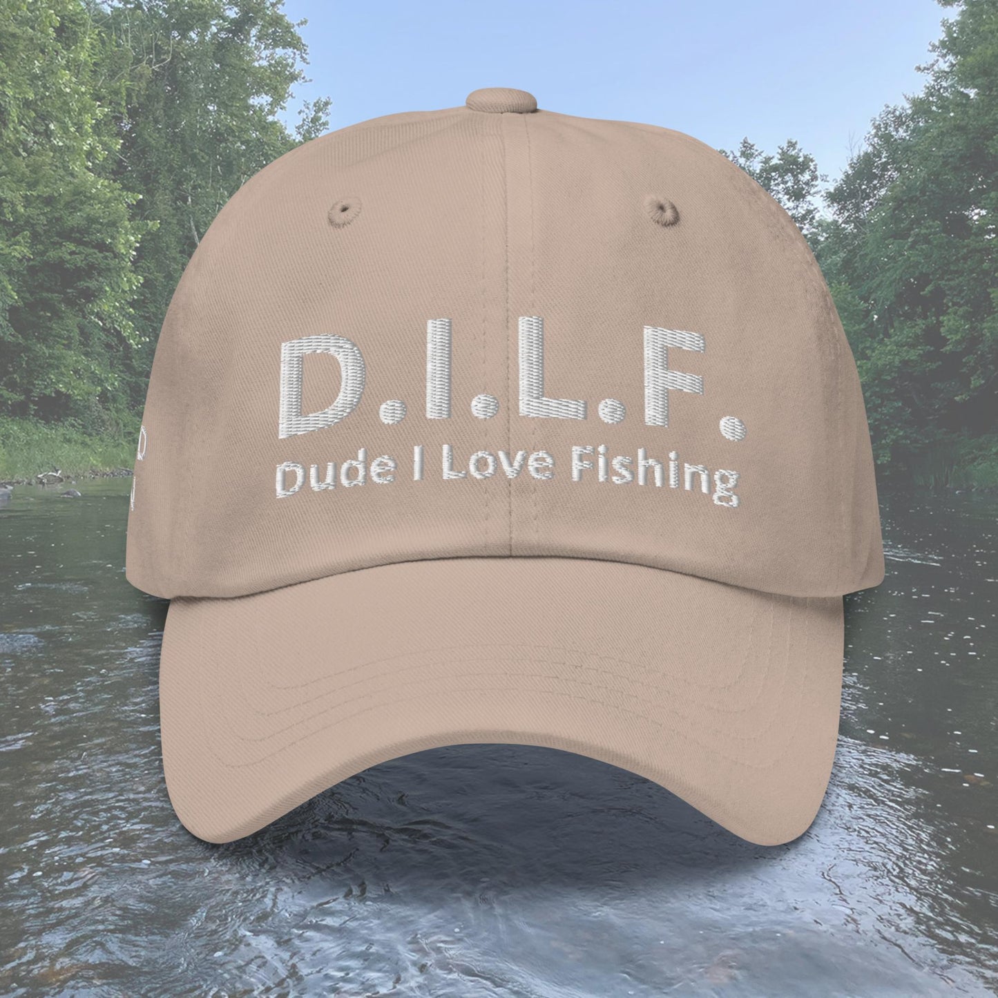 D.I.L.F. Dude I Love Fishing Dad hat