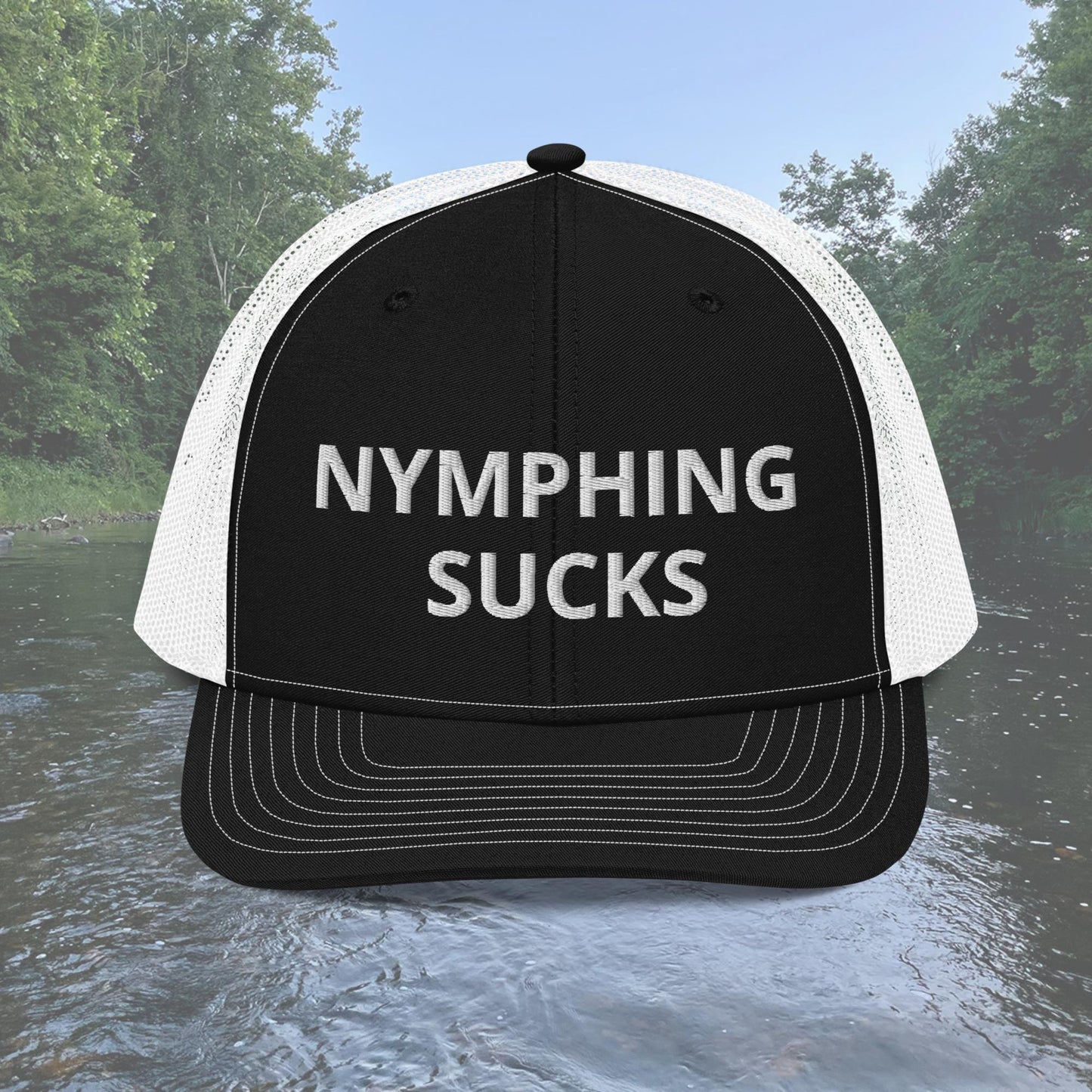 Nymphing Sucks Trucker Hat