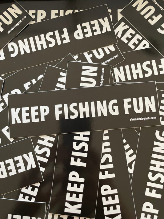 Keep Fishing Fun Sticker